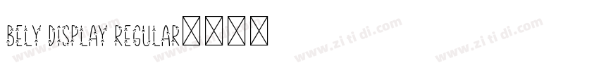 Bely Display Regular字体转换